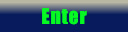 Enter